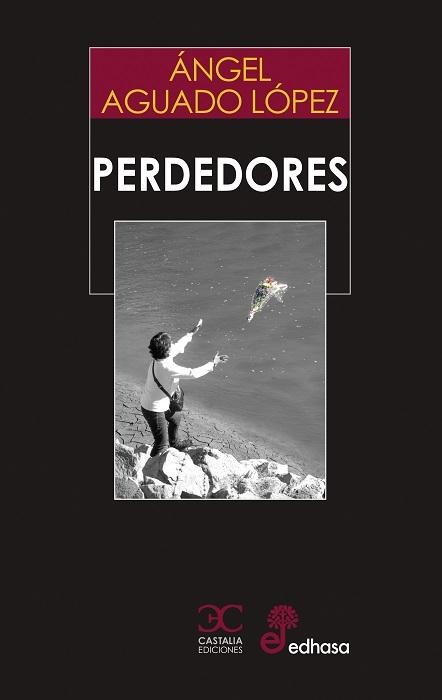 Perdedores. 