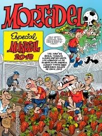 Mortadelo. Especial Mundial 2018 "(Números especiales Mortadelo y Filemón)"