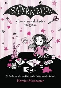 Isadora Moon y las manualidades mágicas "(Isadora Moon)".