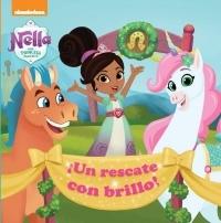 Nella. Una princesa valiente: ¡Un rescate con brillo! "(Nickelodeon)"