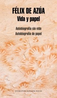 Vida y papel "Autobiografía sin vida / Autobiografía de papel". 
