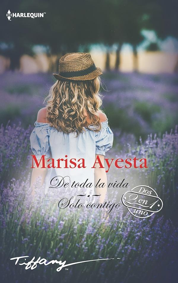 De toda la vida. Solo contigo 