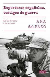 Reporteras españolas, testigos de guerra "De las pioneras a las actuales". 