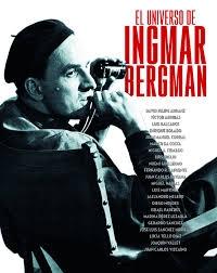 El universo de Ingmar Bergman. 