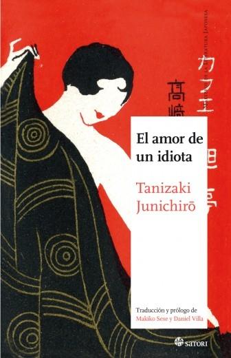 El amor de un idiota.