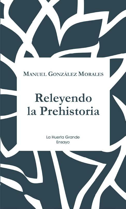 Releyendo la Prehistoria "Los pintores (negros) de Altamira y otras historias"