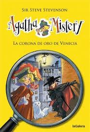 Agatha Mistery - 7: La corona de oro de Venecia. 