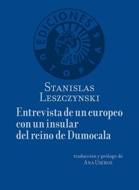 Entrevista de un europeo con un insular del reino de Dumocla