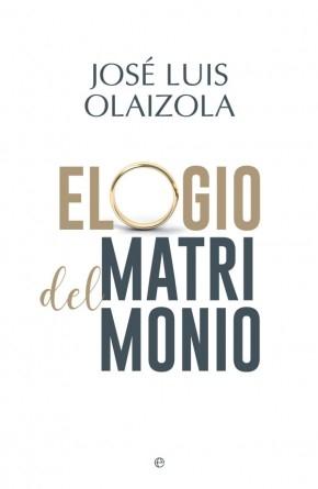 Elogio del matrimonio. 