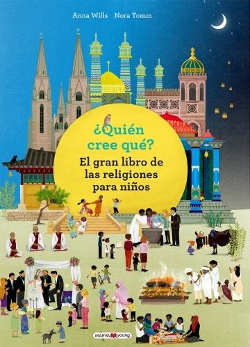 ¿Quién cree qué? "El gran libro de las religiones para niños". 