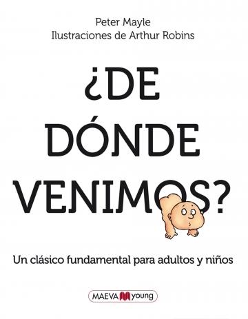 ¿De dónde venimos? "Un clásico fundamental para adultos y niños". 