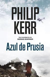 Azul de Prusia "(Una investigación de Bernie Gunther - 12)".