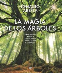 La magia de los árboles. 