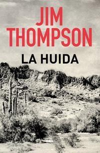 La huida.