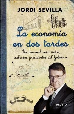 La economía en dos tardes. 