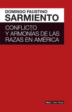 Conflicto y armonías de las razas en América. 