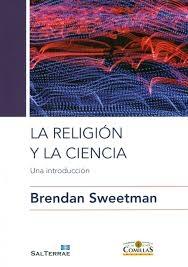 La religion y la ciencia. Una introducción