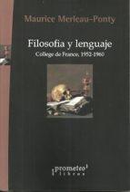 Filosofía y lenguaje. College de France, 1952-1960. 