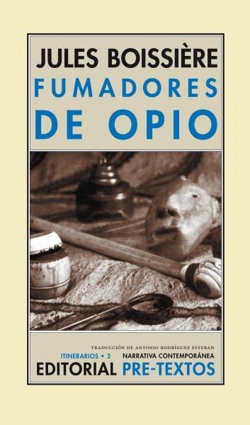 Fumadores de opio "Cómicos, ambulantes, los espíritus del monte Tan-Vien y otros relatos"