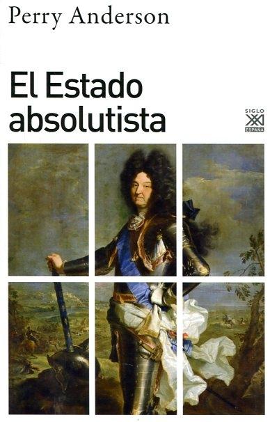 El Estado absolutista. 