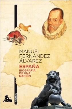 España. Biografía de una nación.