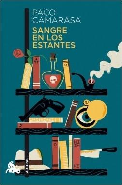 Sangre en los estantes "Un repaso singular del género negrocriminal de la mano de un librero". 