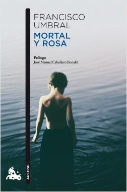 Mortal y rosa