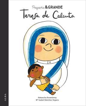 Teresa de Calcuta "(Pequeña & Grande - 15)". 