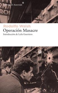 Operación Masacre. 