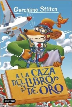 A la caza del Libro de Oro "(Geronimo Stilton - 71)". 