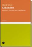 Expulsiones "Brutalidad y complejidad en la economía global"