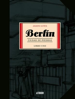 Berlín. Ciudad de piedras "(Libro Uno)"