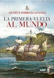 La primera vuelta al mundo, 1519-1522.