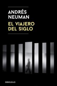 El viajero del siglo.
