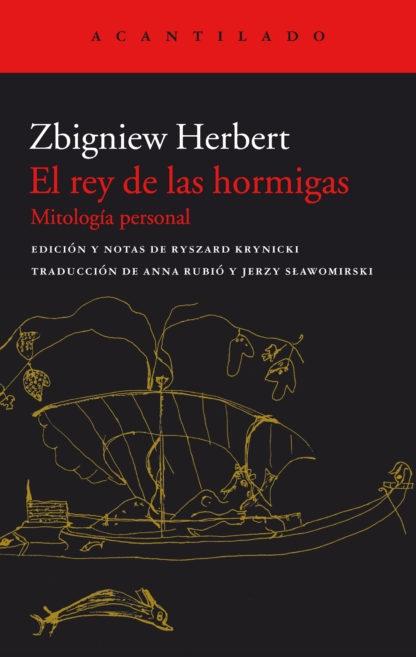 El rey de las hormigas "Mitología personal". 