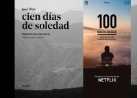 Cien dias de soledad. Diario de una experiencia.
