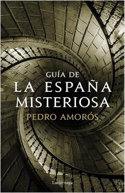 Guía de la España misteriosa 