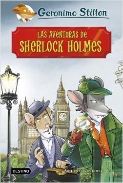 Las aventuras de Sherlock Holmes  "(Geronimo Stilton. Grandes historias)". 