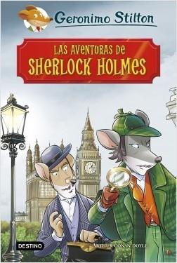 Las aventuras de Sherlock Holmes  "(Geronimo Stilton. Grandes historias)"