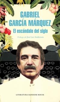 El escandalo del siglo