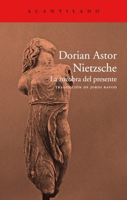Nietzsche: La zozobra del presente.