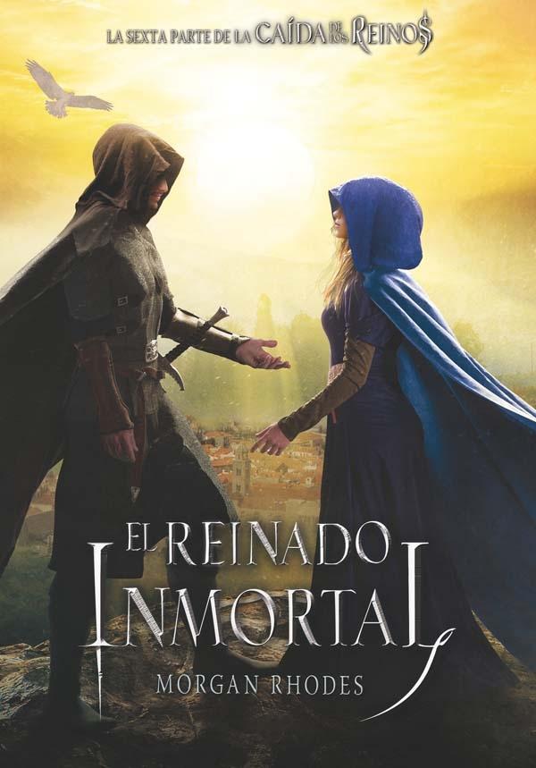 El reinado inmortal "(La caída de los Reinos - 6)". 