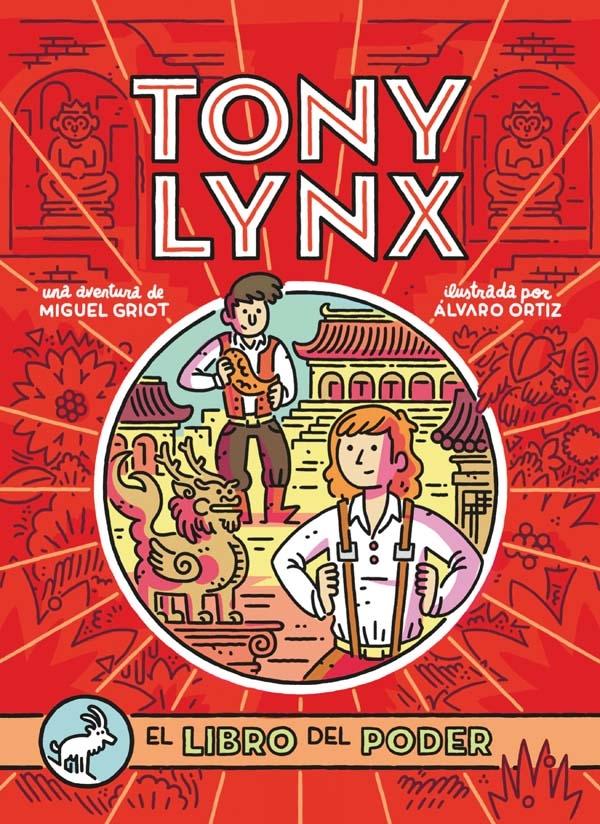 Los diarios de Tony Lynx: El libro del poder. 