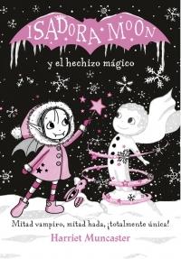 Isadora Moon y el hechizo mágico "(Isadora Moon)".
