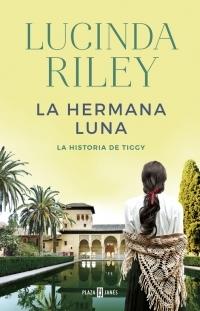 La hermana luna "La historia de Tiggy (Las Siete Hermanas - 5)"