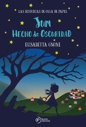 Jum hecho de oscuridad "(Las historias de Olga de Papel - 2)". 