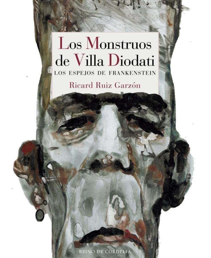 Los monstruos de Villa Diodati "Los espejos de Frankestein". 