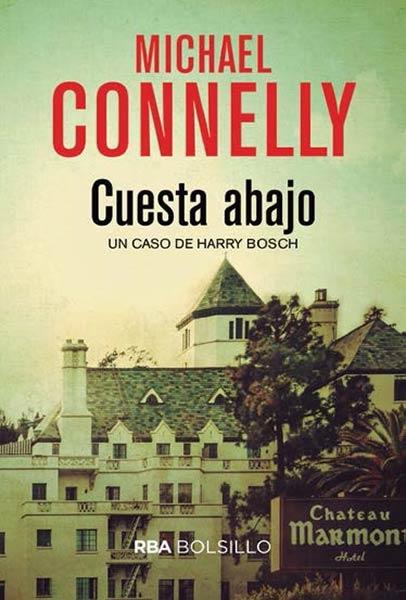 Cuesta abajo "(Un caso de Harry Bosch - 17)".
