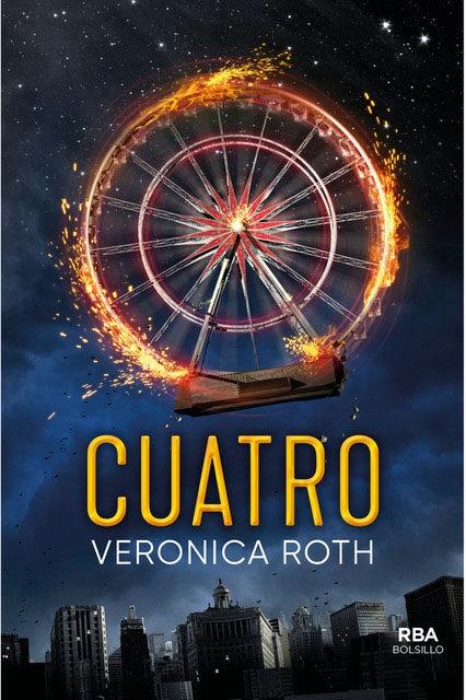 Cuatro "(Saga "Divergente" - 4)".