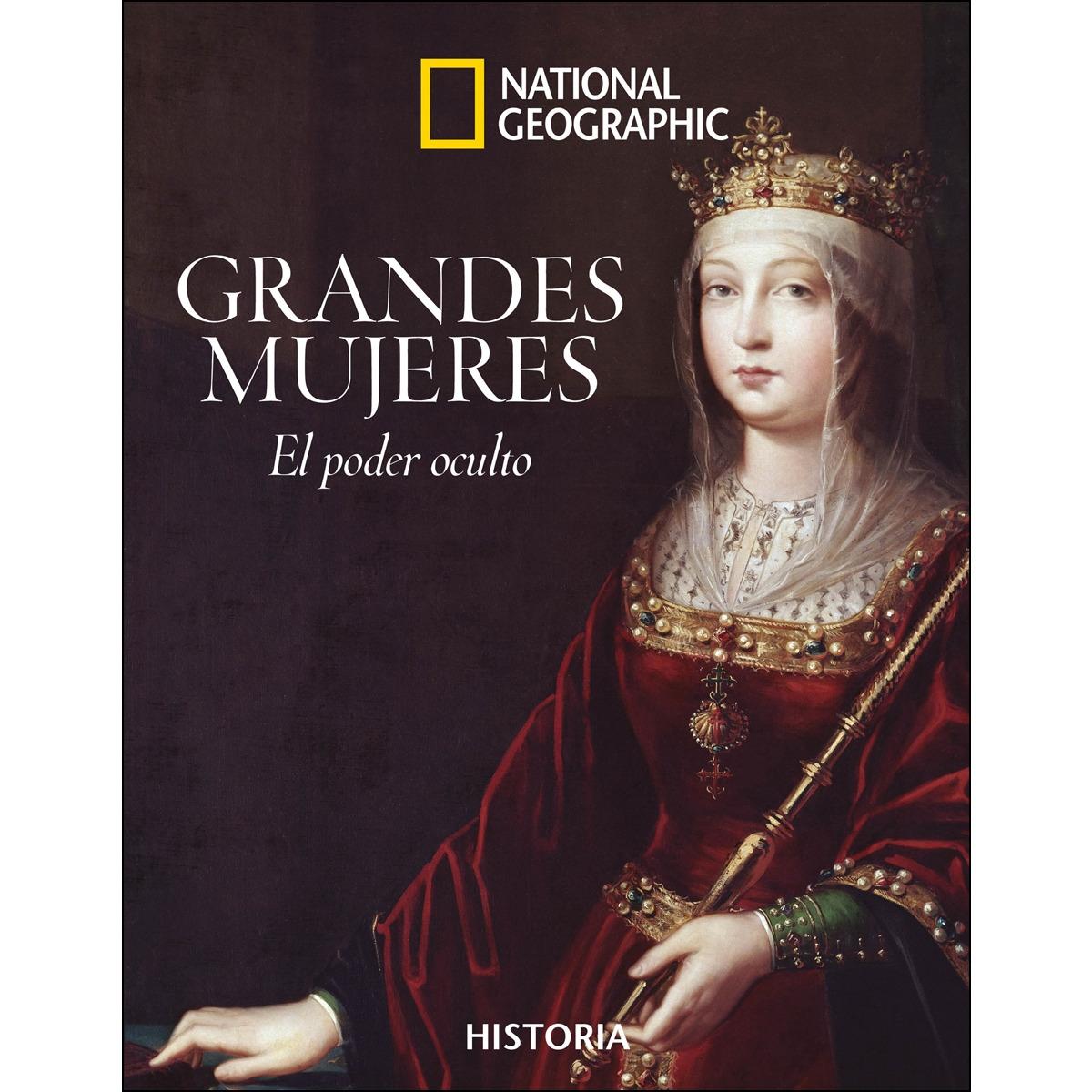 Grandes Mujeres. El poder oculto.